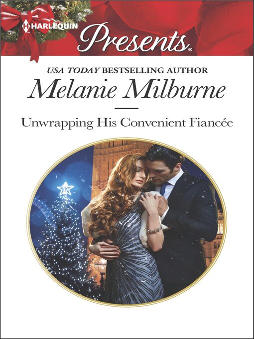 Title details for Unwrapping His Convenient Fiancée by Melanie Milburne - Available